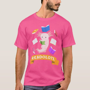 T-shirt Cute Axolotl Livre Lecture Readolotl Kawaii Salama