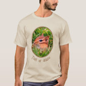 T-shirt Cute Baby Chipmunk Peeking Wildlife (Devant)