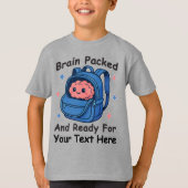 T-shirt Cute Back-to-School Customizable “Brain Ready" (Devant)