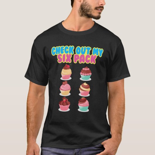 T-shirt Cute Baking Cupcake Découvrez Mon Pack Six (Devant)