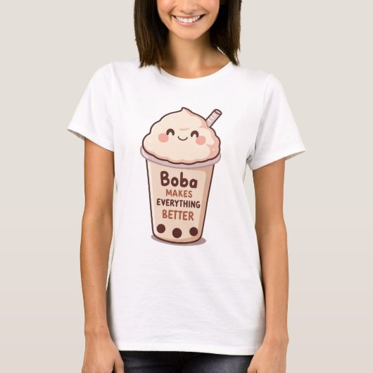 T-shirt Cute "Boba Makes Everything Better" Quote (Devant)