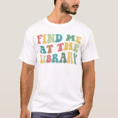 T-shirt Cute Book Lover Gift Reading Library Readers (Devant)