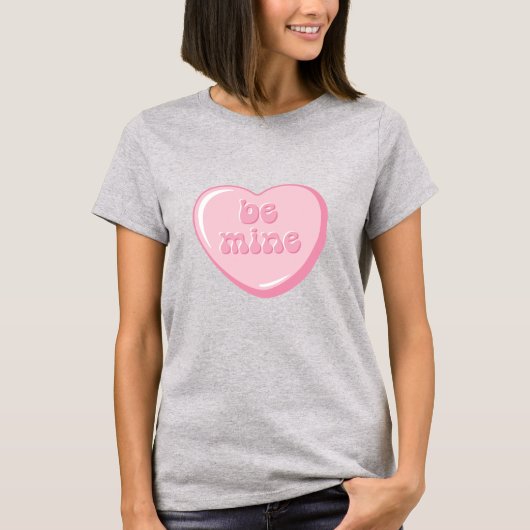 T-shirt Cute Candy Heart Be Mine Saint-Valentin (Devant)