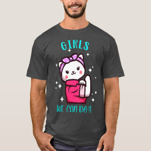 T-shirt Cute Cat Girlie Girlie Girls We Can Do it Power