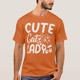 T-shirt Cute Chat Lady Cute Amoureux des chats Chat Propri