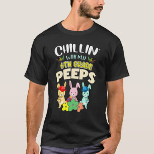 T-shirt Cute Chillinu2019 Avec Mes Lapins De 6E Année Heur