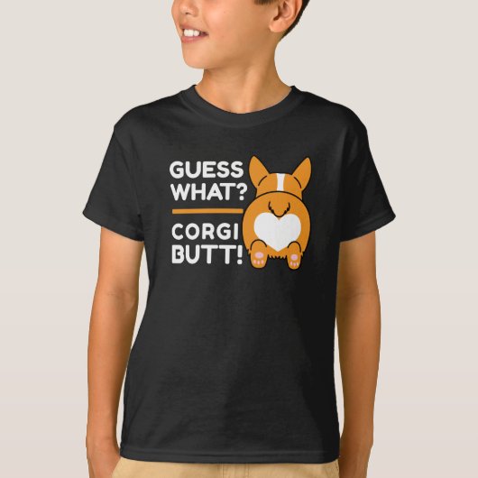 T-shirt Cute Corgis - Drôle Devinez Quoi ? Corgi Butt ! (Devant)
