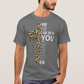 T-shirt Cute Do Not Fear Religious Christian Mom Leopard P