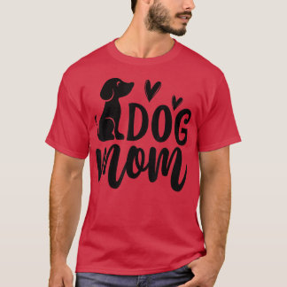 T-shirt Cute dog quote owner mom puppy dogs animal pet wom