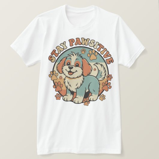 T-shirt Cute Dog Quote – Stay Pawsitive and Smile More (Design devant)