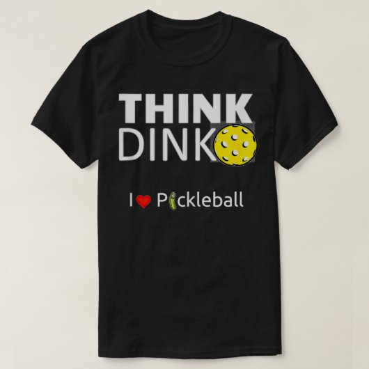 T-shirt Cute et drôles hommes et femmes, Think Dink, j'aim (Design devant)