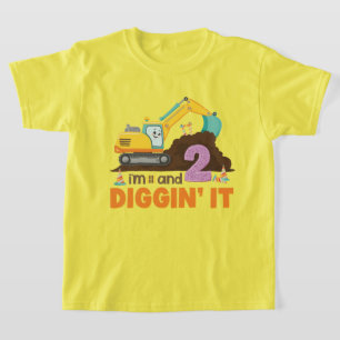 T-shirt Cute Excavator I'm 2 et Diggin' It Design