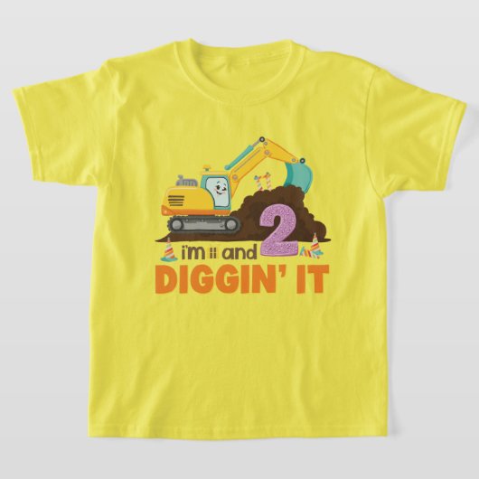 T-shirt Cute Excavator I'm 2 et Diggin' It Design (Poser)