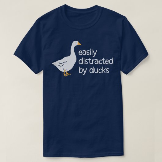 T-shirt Cute facilement distrait par les canards (Design devant)