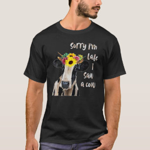 T-shirt Cute Farm Animaux Campagne Désolé Je suis en retar