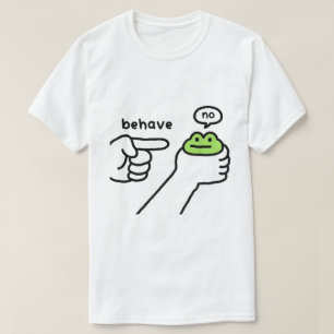 T-shirt Cute Frog Behave No Meme
