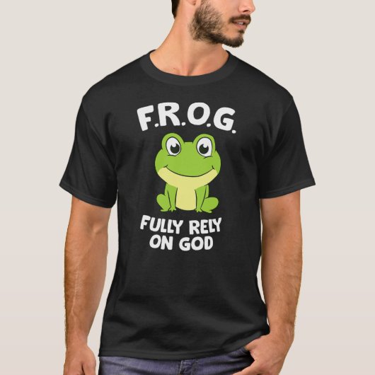 T-shirt Cute Frog Fully Rely On God Christian Frog (Devant)