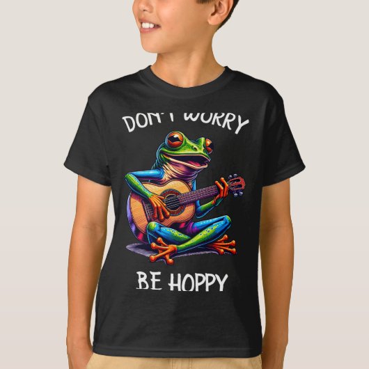 T-shirt Cute Frog Playing A Guitar Dont Worry Be Hoppy _1  (Devant)
