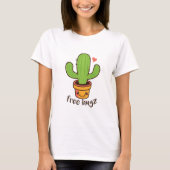 T-shirt Cute Funny LIBRE HUGS Hugz Cactus Cactus Prickly (Devant)