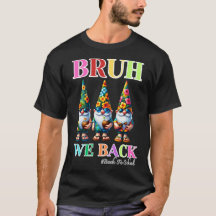 Cute Gnome Bruh on est de retour à l'école 