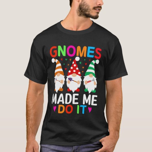 T-shirt Cute Gnomies for Garden  Gnomes (Devant)