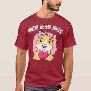 T-shirt Cute Guinée Pig Hamster Wheek Wheek Wheek Wheek