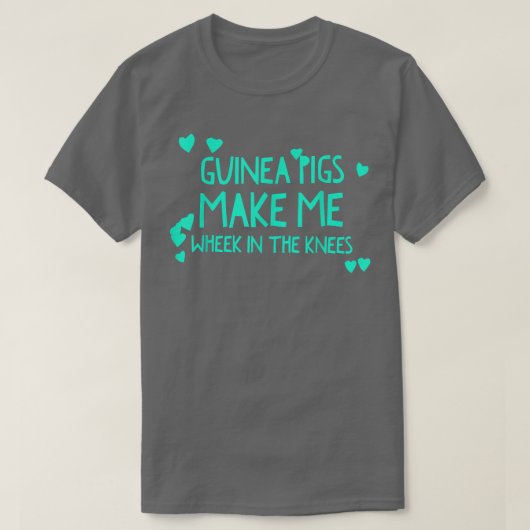 T-shirt Cute Guinée Pigs Make Me Wheek (Design devant)