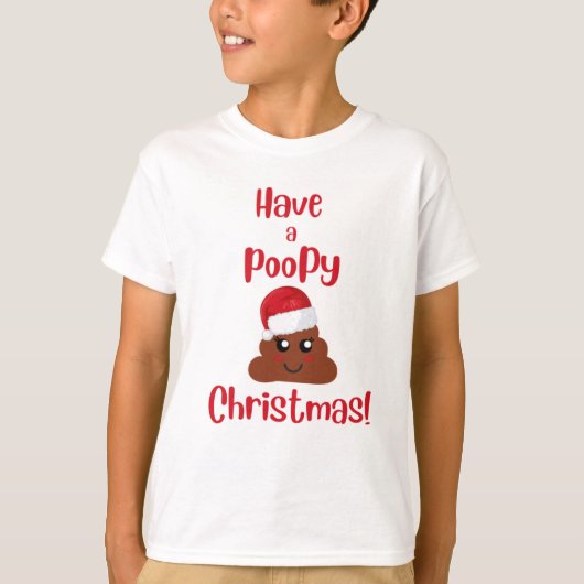T-shirt Cute Have the Poopy Noël Funny Holiday (Devant)