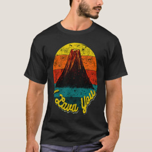 T-shirt Cute I Lava You Volcano Style Vintage Sunset Love