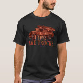 T-shirt Cute I Love Fire Trucks Future Firefighter Fireman (Devant)