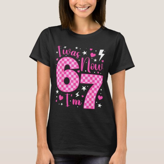 T-shirt Cute I Was 6 Now I'm 7 Year Old Birthday Six Seven (Devant)