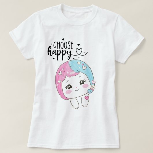 T-shirt Cute Kawaii “Choose Happy”  – Adorable Posi (Design devant)