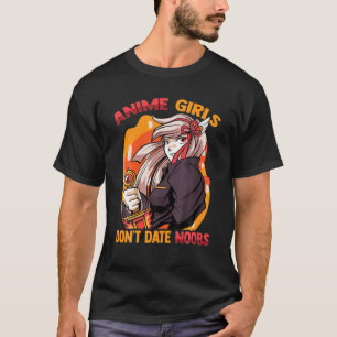 T-shirt Cute Kawaii - Les filles d'Anime ne sortent pas No