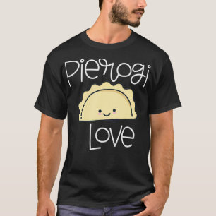 T-shirt Cute Kawaii Pierogi Cuisine polonaise Pierogi Amou