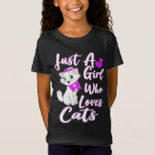 T-Shirt Cute Kitty Juste Une Fille Qui Aime Les Chats (Devant)