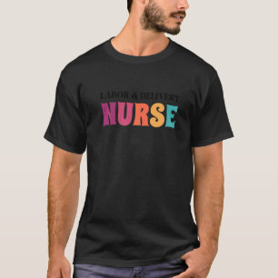 T-shirt Cute Laborantin & Delivery Nurse Nursing School