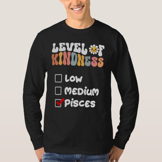 T-shirt Cute Level of Kindness Pisces Zodiac Sign Daisy Fl (Devant)