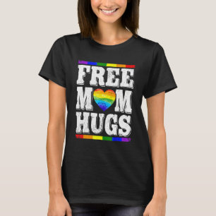 T-shirt Cute Lgbt Mois Gay pride Rainbow Free Mom Hugs Le