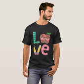 T-shirt Cute Love Teaching Back to School I love Teachers  (Devant entier)