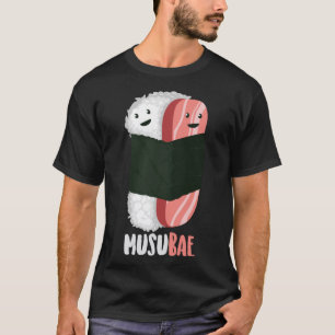 T-shirt Cute Musubae Funny Musubi Bae Hawaiian Fan Ea