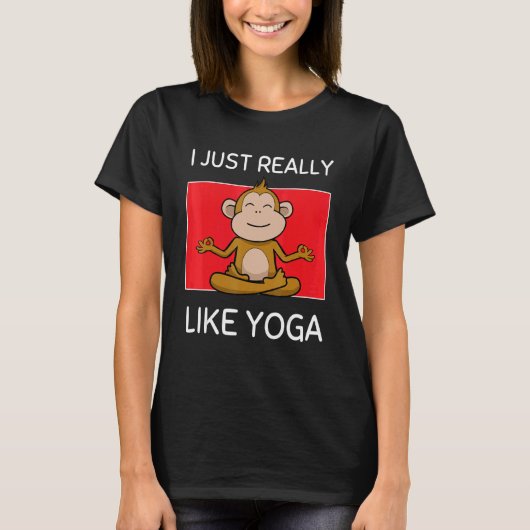 T-shirt Cute Namaste Monkey I Just Really Like Yoga Pilate (Devant)