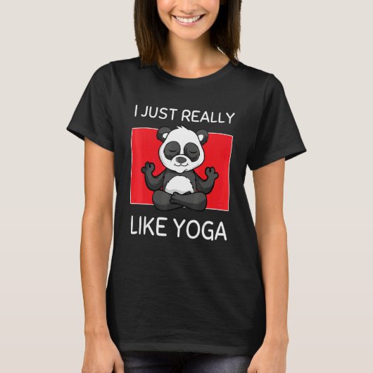 T-shirt Cute Namaste Panda I Just Really Like Yoga Pilates (Devant)