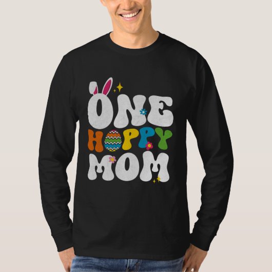 T-shirt Cute One Hoppy Mom Bunny Easter Day Egg Bunny (Devant)