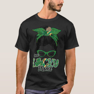 T-shirt Cute One Lucky Mama Messy Bun Happy St Patricks