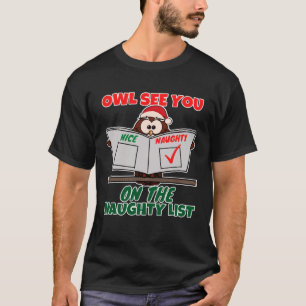 T-shirt Cute Owl Vous Retrouve Sur La Liste Des Naughty Gr