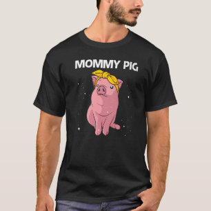 T-shirt Cute Pig For Women Girl Maman Pig Farmer Hog Swine