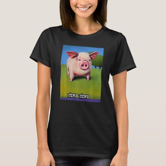 T-shirt Cute Pig Piggie Oink Oink 25 (Devant)