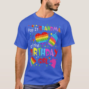 T-shirt Cute Pop It Grandma of The Birthday Girl Fidget To