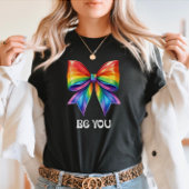 T-shirt Cute Pride - Be You & Rainbow Coquette Bow