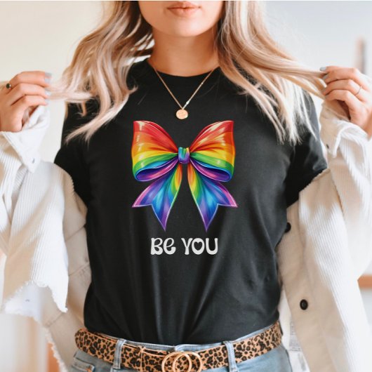 T-shirt Cute Pride - Be You & Rainbow Coquette Bow